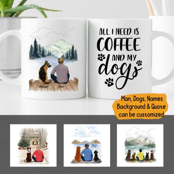 Man And Dogs Personalized Ceramic Mug - Man, Dogs, Names, Background and Quote can be customized