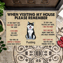 Load image into Gallery viewer, When Visiting My House Please Remember Dog Version Personalized Doormat
