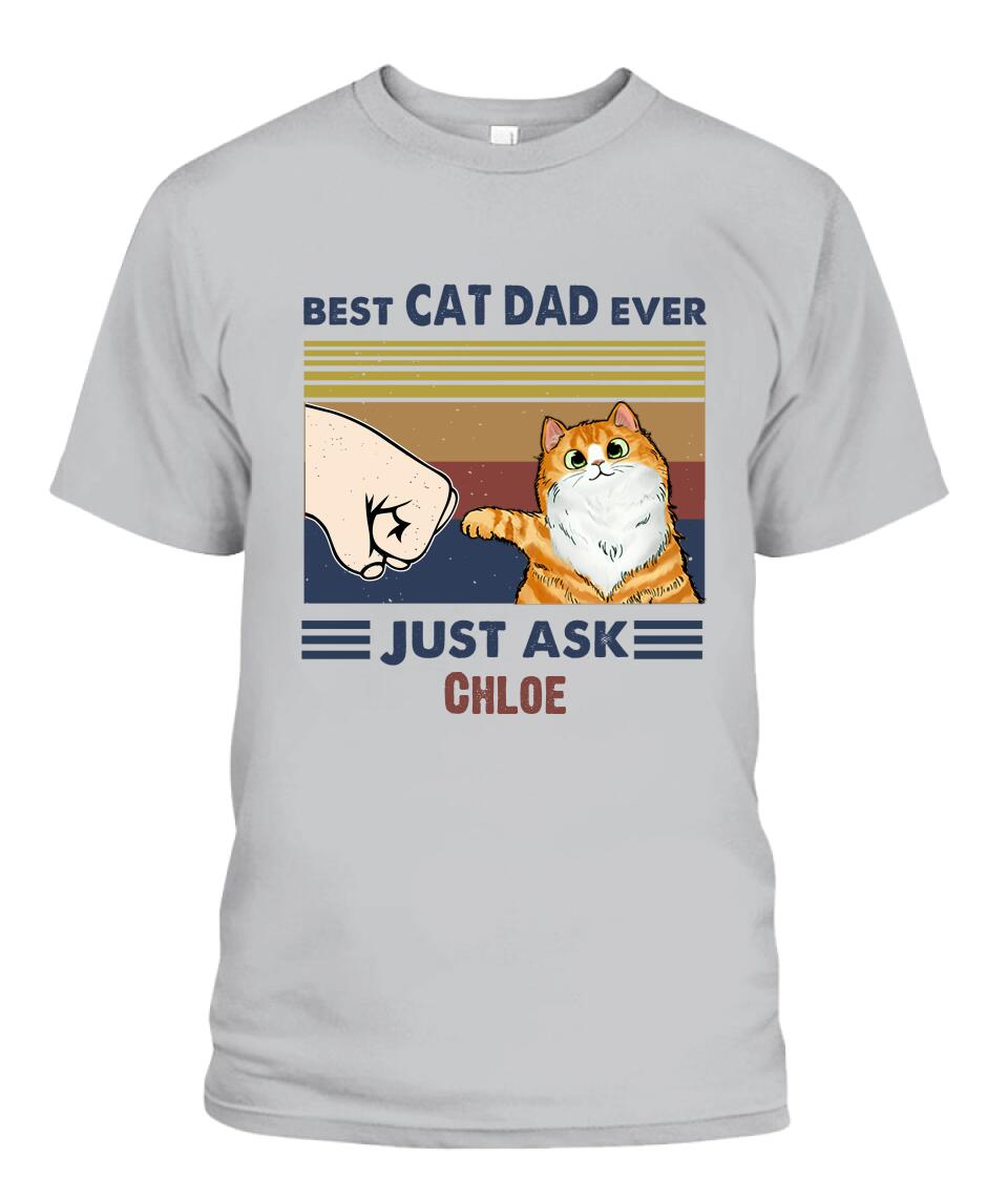 Best Cat Dad Ever Personalized Shirt - Cats, Names can be customized