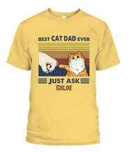 Load image into Gallery viewer, Best Cat Dad Ever Personalized Shirt - Cats, Names can be customized
