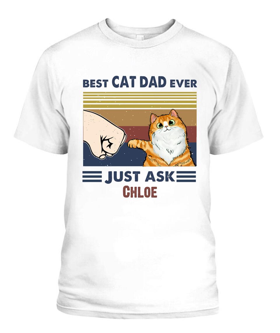 Best Cat Dad Ever Personalized Shirt - Cats, Names can be customized