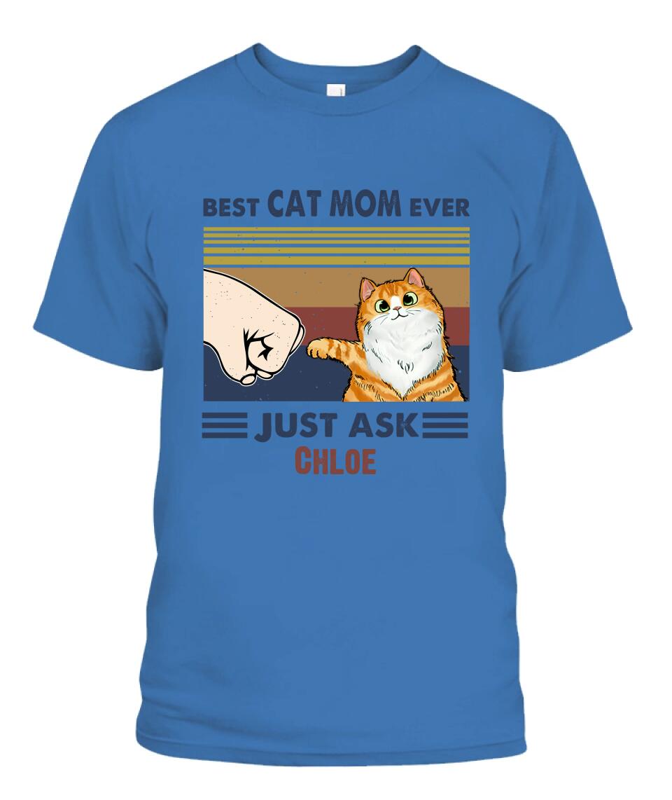 Best Cat Mom Ever Personalized T-Shirt - Cats, Names can be customized