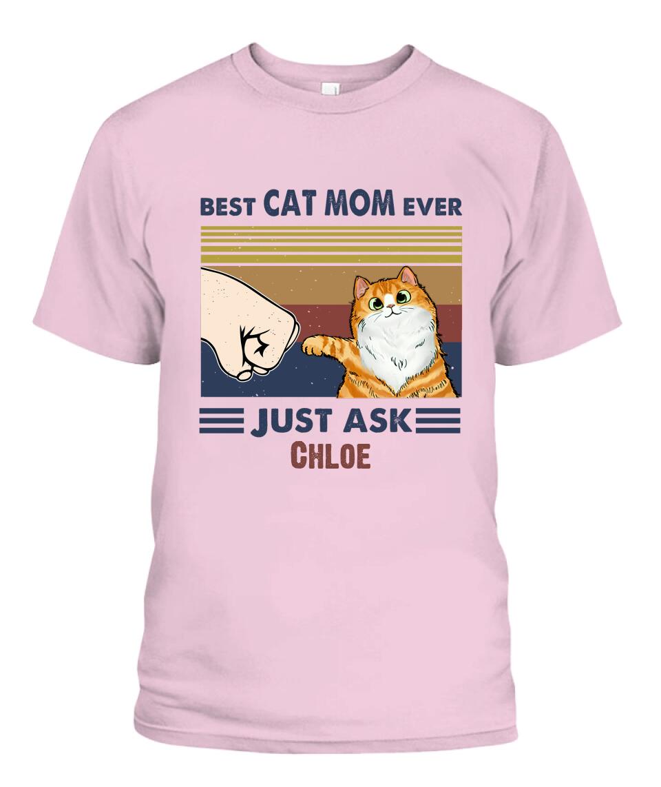 Best Cat Mom Ever Personalized T-Shirt - Cats, Names can be customized