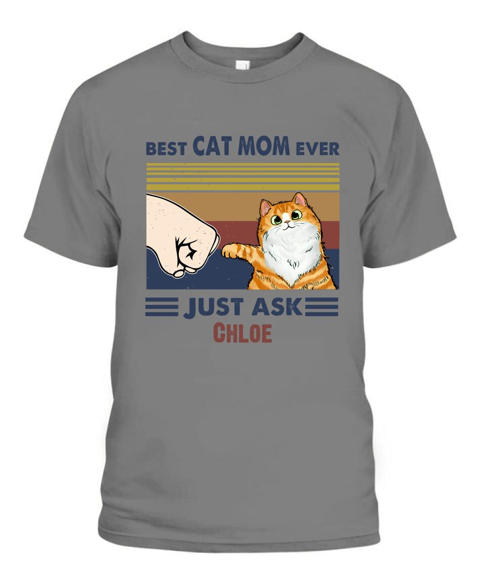 Best Cat Mom Ever Personalized T-Shirt - Cats, Names can be customized