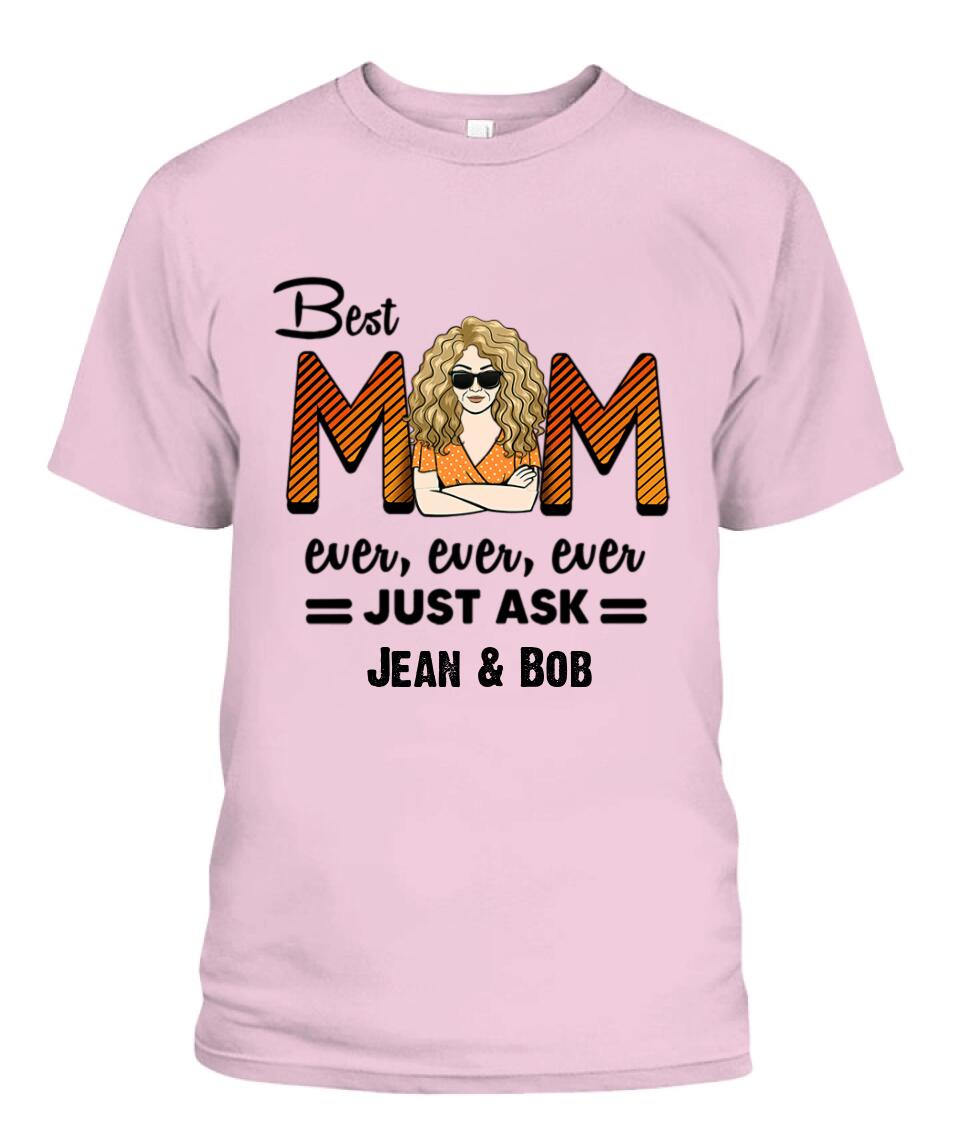Best Mom Ever Personalized Shirt
