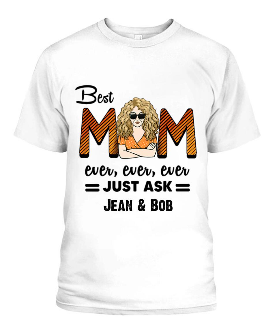 Best Mom Ever Personalized Shirt