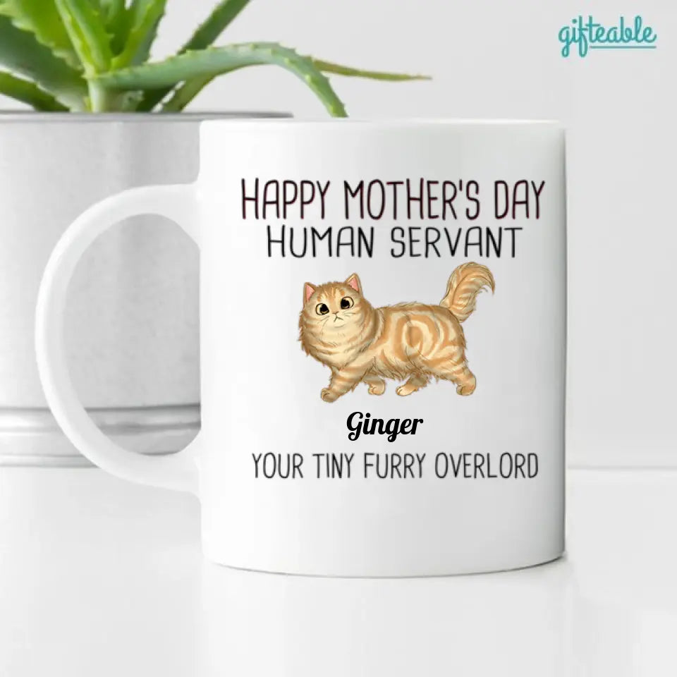 Happy Mother's Day Cat Human Servant Personalized Coffee Mug