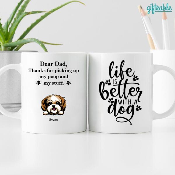 Thanks For Picking Up My Poop And Stuff Dog Personalized Ceramic Mug - Dogs and Name can be customized