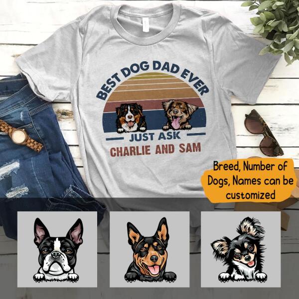 Best Dog Dad Personalized Shirt - Dogs and Names can be customized