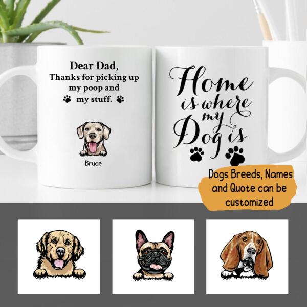 Thanks For Picking Up My Poop And Stuff Dog Personalized Ceramic Mug - Dogs and Name can be customized